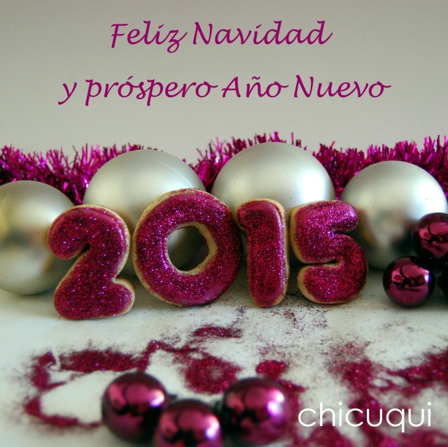 Feliz Navidad y próspero Año Nuevo 2015 galletas decoraras chicuqui.com